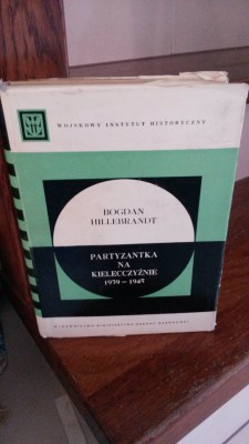 PARTYZANTKA NA KIELECCZYŹNIE 1939-1945