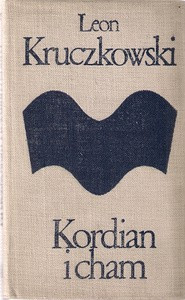 1971 r. Leon Kruczkowski " Kordian i cham "
