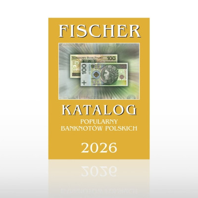 FISCHER KATALOG BANKNOT&Oacute;W POLSKICH 2026