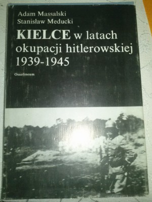 Kielce w latach okupacji hitlerowskiej