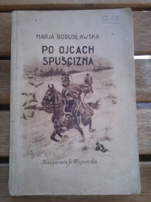 Po ojcach spuścizna - Maria Bogusławska