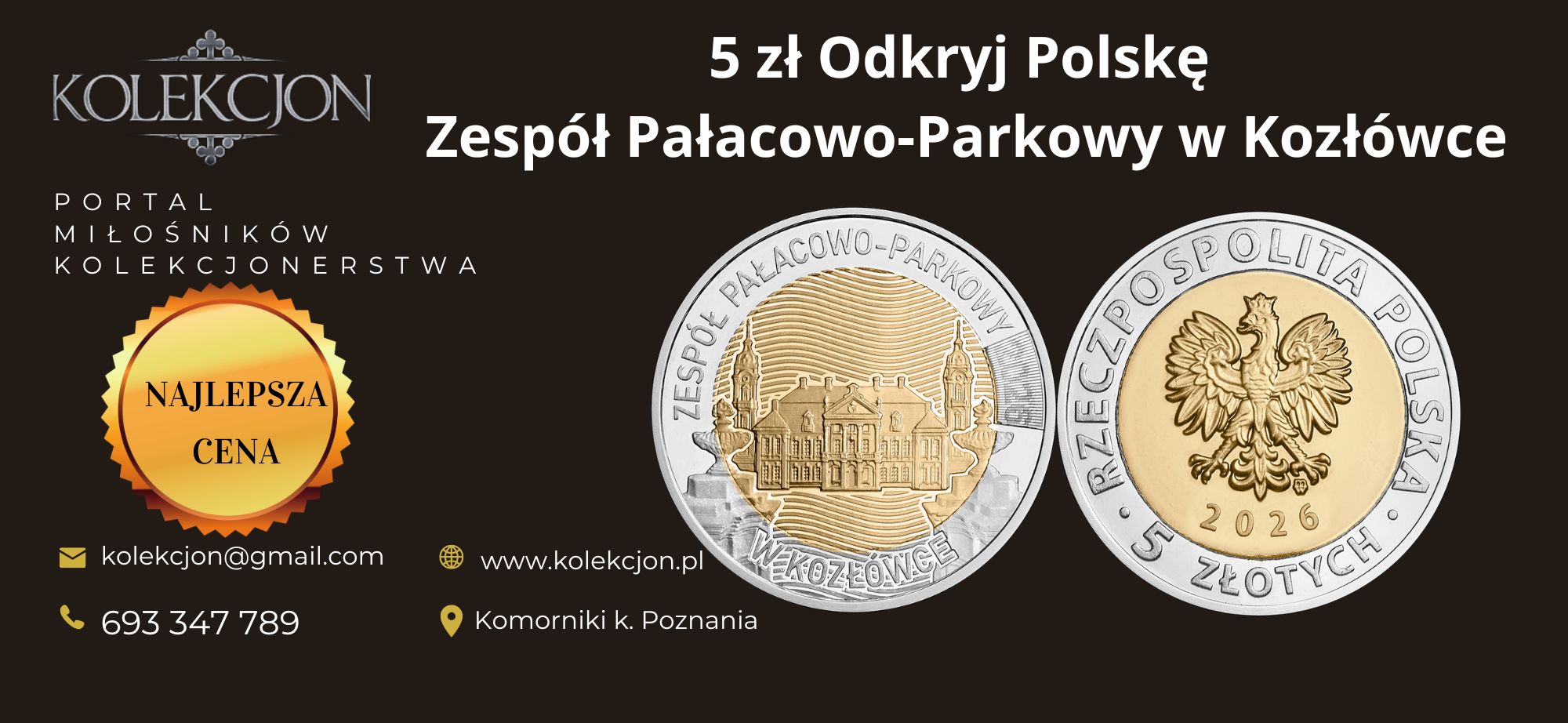  5 zł 5 zł Odkryj Polskę Zespół Pałacowo-Parkowy w Kozłówce